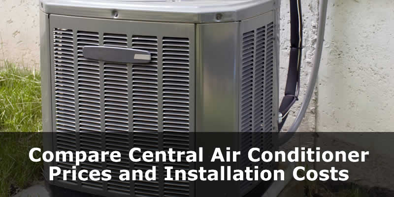 Central Air Conditioner Prices | 2022 New Unit & Installation Cost